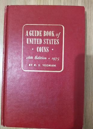 A Guide Book of United States / Путеводитель по монетам США
