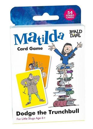 Карточная игра по книге Roald Dahl Matilda Dodge the Trunchbull