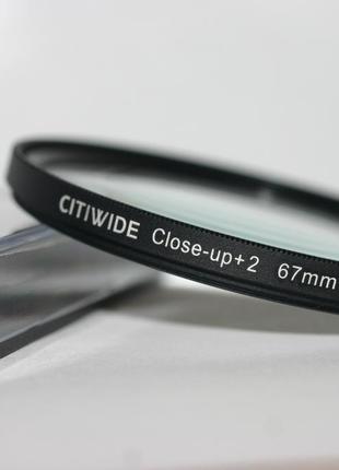 Светофильтр - макролинза CLOSE UP +2 67mm "CITIWIDE"