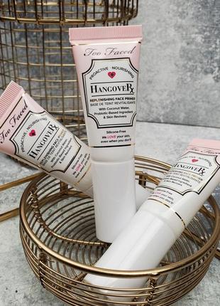 Праймер too faced hangover replenishing face primer