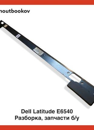 Dell Latitude E6540 | Накладка, заглушка EC0VI000800 07VP40 | Б/у