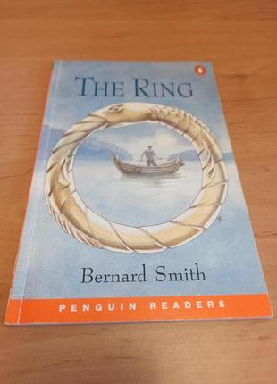 Bernard Smith The Ring  Penguin Readers Longman