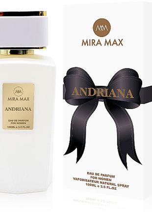 Парфюмированная вода для женщин Mira Max Andriana 100 ml