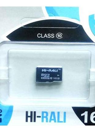 Карта пам'яті micro SDCL 16 GB class 10 (без адаптера) ТМ Hi-Rali