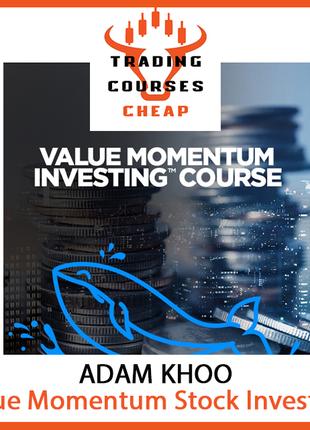 ADAM KHOO - PIRANHA PROFITS - Value Momentum Stock Investing