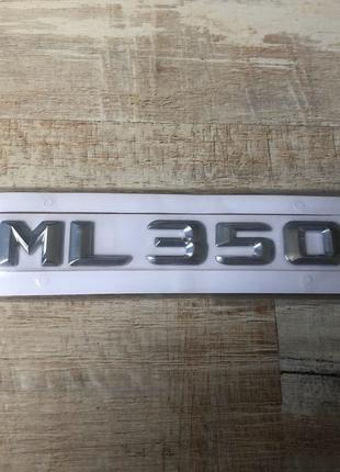 Шильдик Надпись Багажника Mercedes Benz ML350