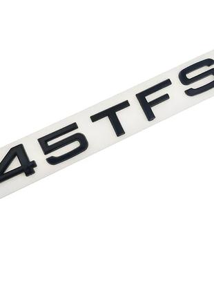 Эмблема надпись 45 TFSI на заднюю часть (чёрный, глянец), Audi