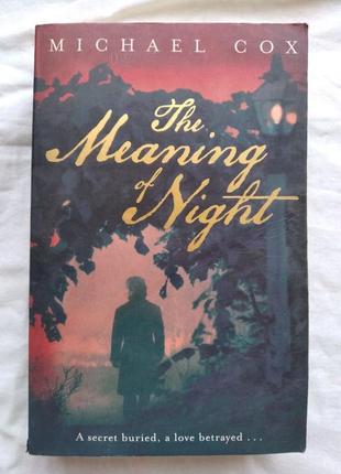 M. cox the meaning of night