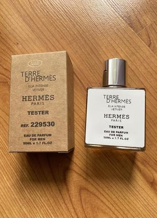 Hermes terre d'hermes eau intense vetiver (тестер) 50 ml.