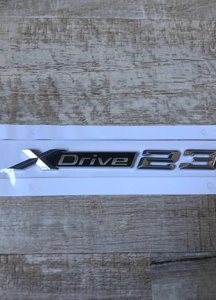 Шильдик Емблема Напис БМВ BMW XDrive 23i X1 X2 X3 X4 X5 X6