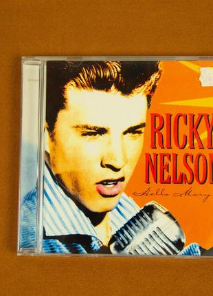 Музыкальный CD диск. Ricky Nelson - Hello Mary Lou