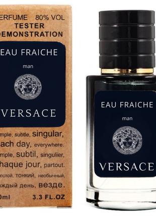Versace Eau Fraiche TESTER LUX,чоловічий, 60 мл