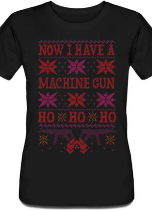 Женская новогодняя футболка Now I Have A Machine Gun (чёрная)