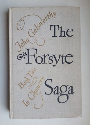 John Galsworthy “The Forsyte Saga”