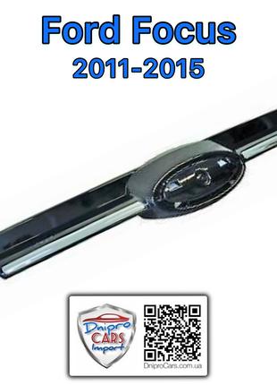 Ford Focus 2011-2015 решетка радиатора, 1718747