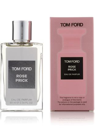 Мини парфюм Tom Ford Rose Prick 60 мл (Унисекс)