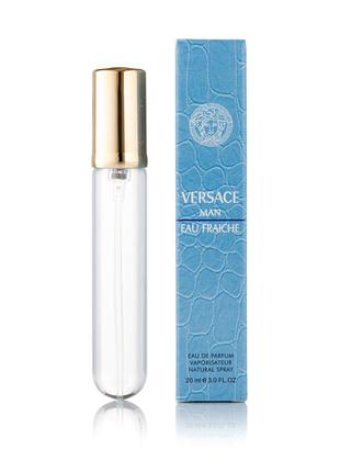 Мужской парфюм Versace Man Eau Fraiche - 20 ml