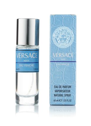 Чоловічі парфуми мініатюра Versace Man eau Fraiche — 40 мл (320)