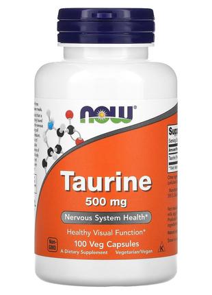 Таурин 500 мг Now Foods Taurine в свободной форме для здоровья...