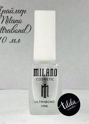 Праймер milano (ultrabond)