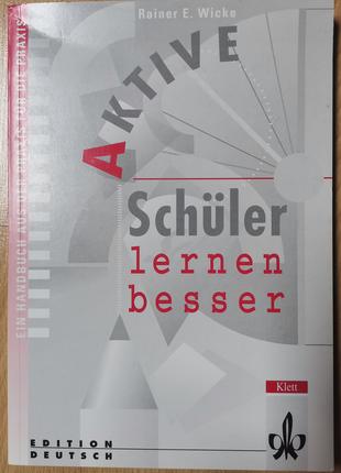 Active Schüler lernen besser. Підручник з німецької мови