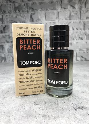 Tom Ford Bitter Peach TESTER LUX, унісекс, 60 мл