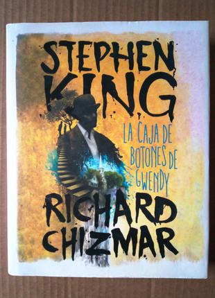 Stephen King, Richard  Chizmar «La caja de botones de Gwendy»