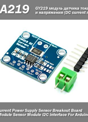 INA219 GY-219 GY219 модуль датчика тока и напряжения I2C