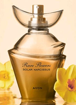 Туалетна вода , парфуми rare flowers solar narcissus avon