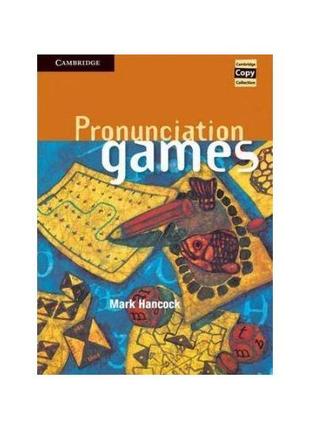 Книга Pronunciation Games (9780521467353) Cambridge University...