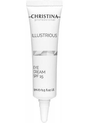 Крем для кожи вокруг глаз SPF 15 Christina Illustrious Eye Cre...