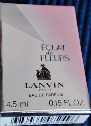 Lanvin eclat de fleurs парфюмерная вода женская, 4.5 мл (миниа...