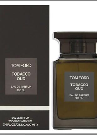 Tom Ford Tobacco Oud Парфюмированная вода 100 ml Том Форд Тоба...