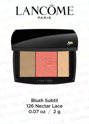 Палетка lancome blush subtil 126 nectar lace румяна контуринг ...