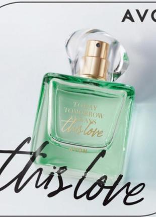 Парфюмированная вода this love  tta today avon 100 мл