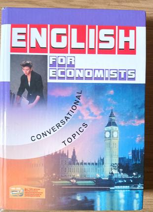 Книга Англійська мова для економістів. Розмовні теми Б/У