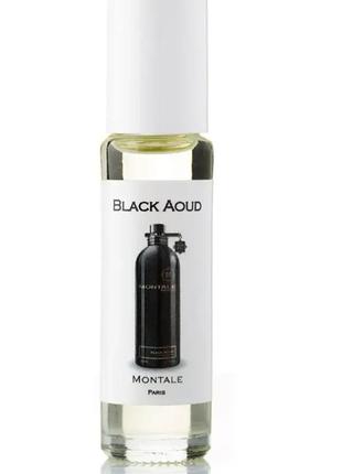 Montale Black Aoud масляные духи Код/Артикул 153