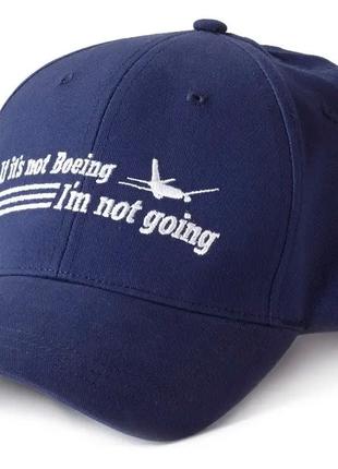 Бейсболка If It's Not Boeing, I'm Not Going (синяя)