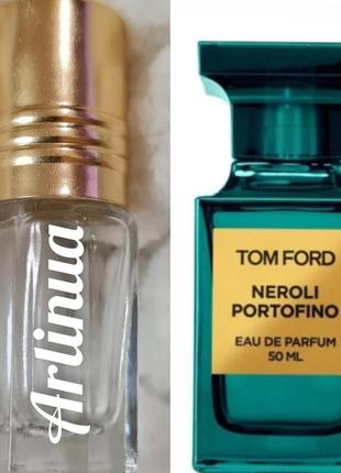 Масляный парфюм tom ford neroli portofino