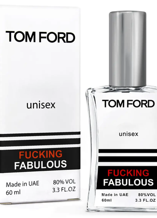 Тестер Tom Ford Fucking Fabulous унісекс, 60 мл