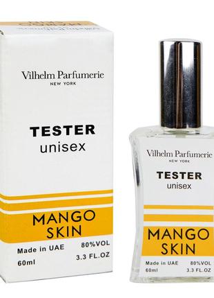 Тестер Vilhelm Parfumerie Mango Skin унісекс, 60 мл