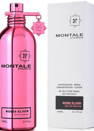 Тестер Montale Roses Elixir жіночий 100 мл