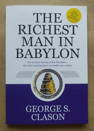 George s. clason. the richest man in babylon (джордж клейсон. ...