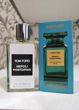 Парфюм в стиле tom ford neroli portofino 60 мл (унисекс)