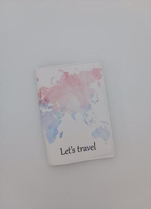 Обложка на паспорт let's travel
