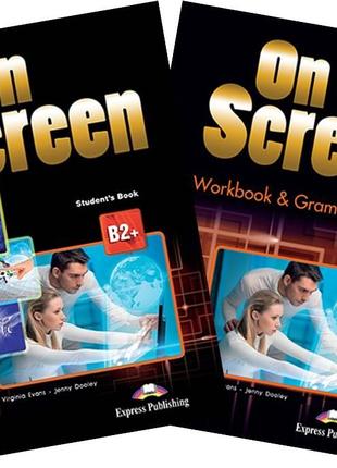 On screen B2+ Student's Book + Workbook&Grammar; Book (комплект)