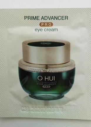 Крем під очі o hui prime advancer eye cream