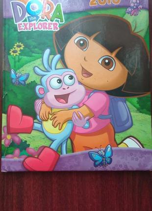 «dora the explorer» annual 2010. еженедельник «дора исследоват...