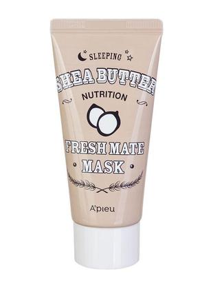 Ночная маска с маслом ши apieu fresh mate shea butter mask (50...
