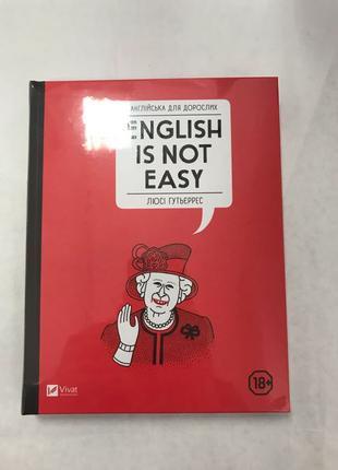 English is not easy Англійська для дорослих